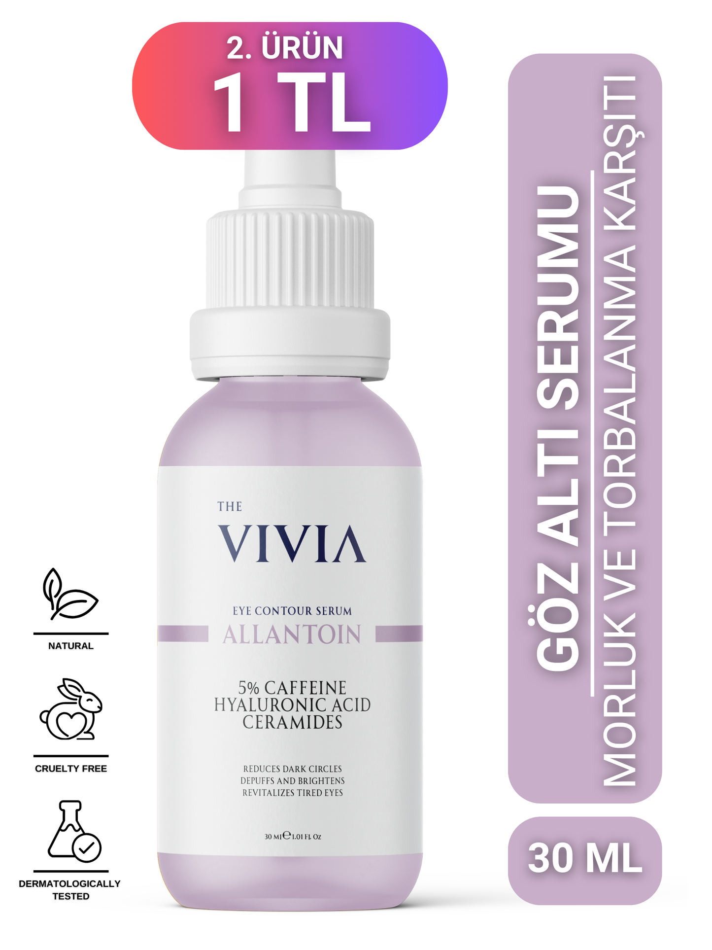 The Vivia Torbalanma, Koyu Halka ve Morluk Karşıtı Aydınlatıcı Göz Altı Serumu %5 Caffeine, Allantoin, 30 ml