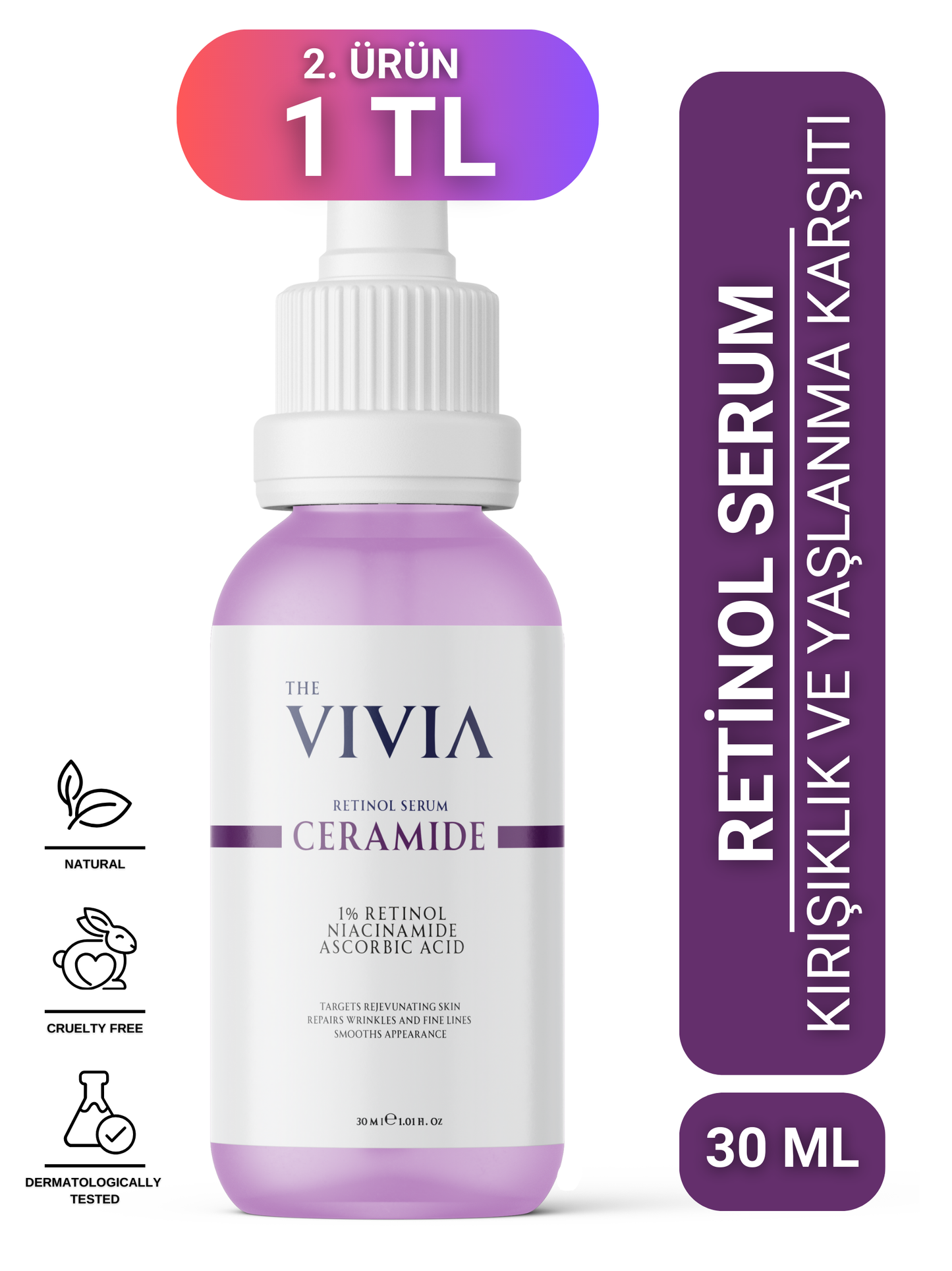 The Vivia Kırışıklık ve Yaşlanma Karşıtı Aydınlatıcı Retinol Serum Askorbik Asit, %1 Retinol, Seramid 30 ml